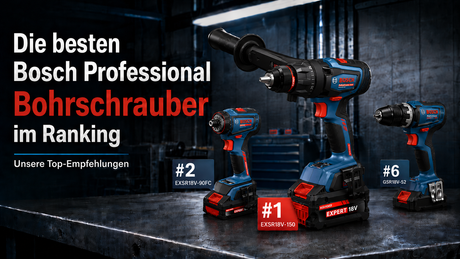 Titelbild Großer Bosch Professional Bohrschrauber Vergleich